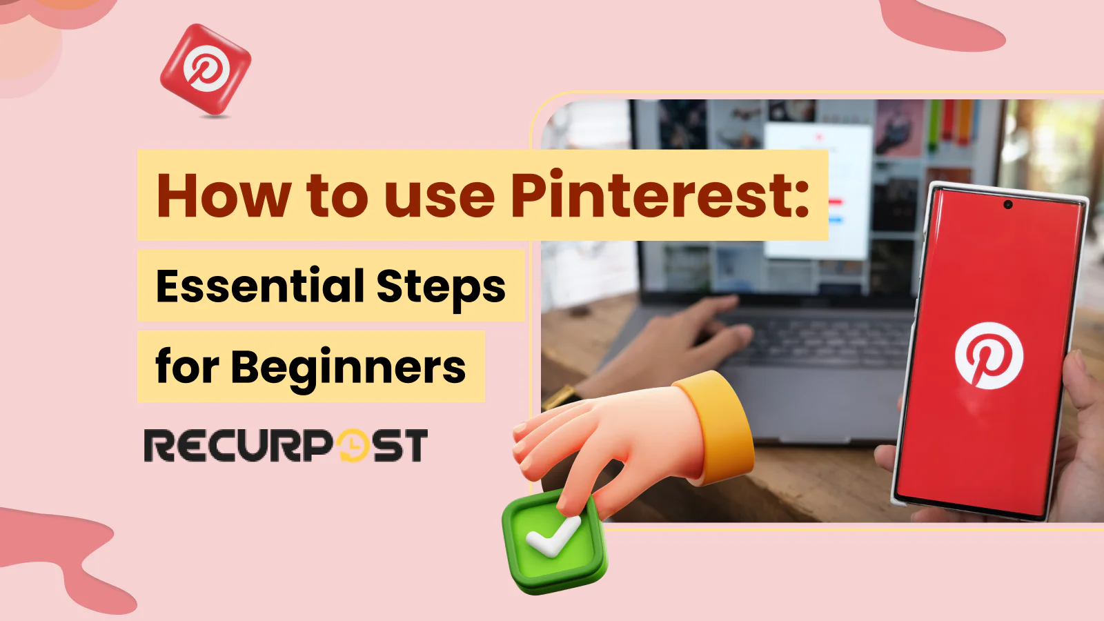 How to Use Pinterest
