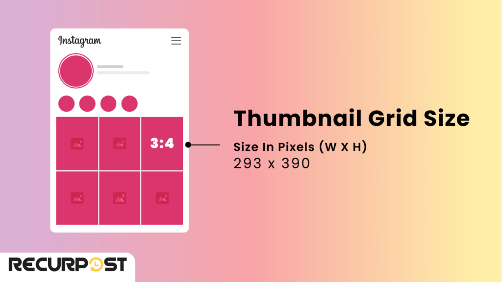 Instagram Thumbnail Grid Size