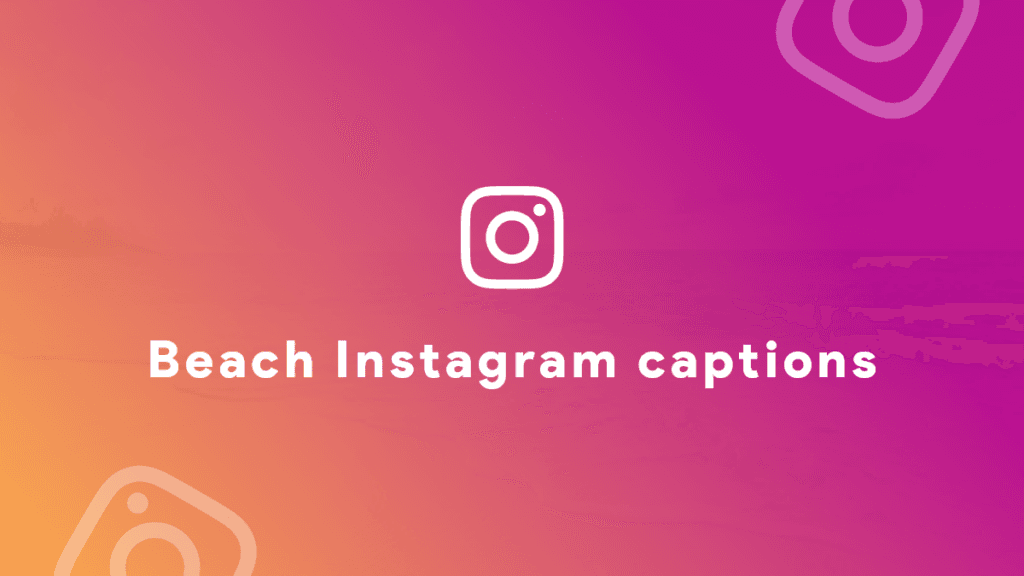Beach instagram captions