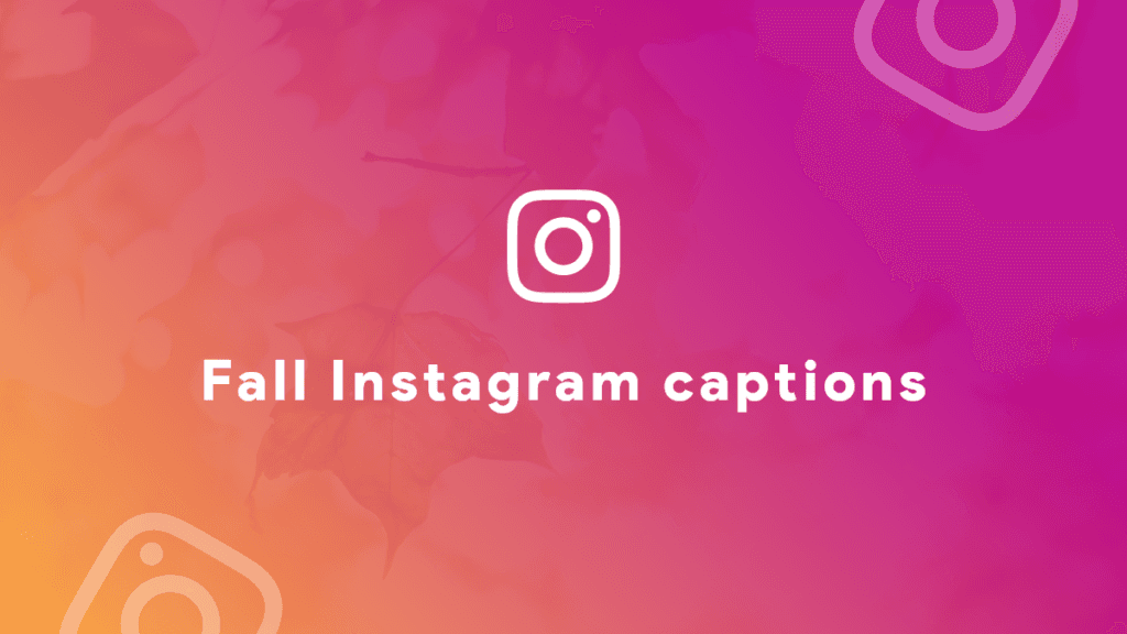 fall instagram captions