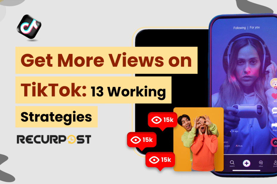 Get More Views on TikTok