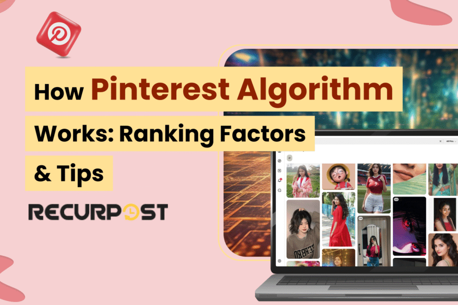 How Pinterest Algorithm Works_ Ranking Factors & Tips (2025)