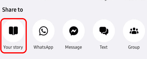 you will have to choose Share to Your Story