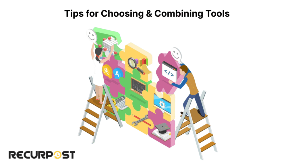 tips for choosing and combining tools
