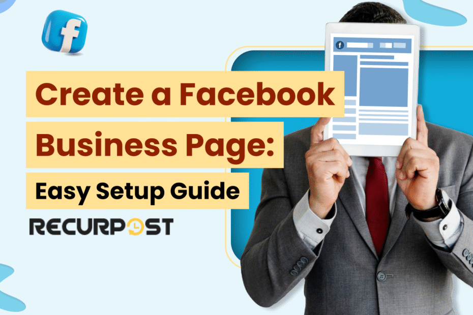 Create a Facebook Business Page Easy Setup Guide (2025)