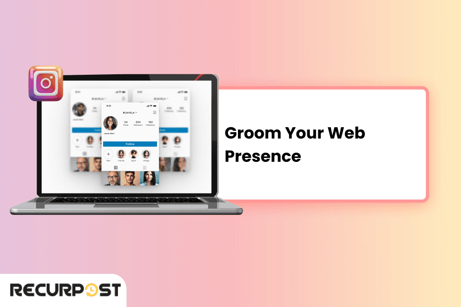Groom your web presence