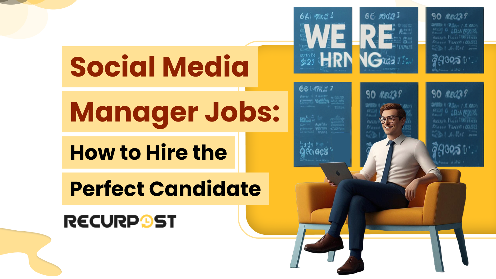 Social Media Manager Jobs_ How to Hire the Perfect Candidate