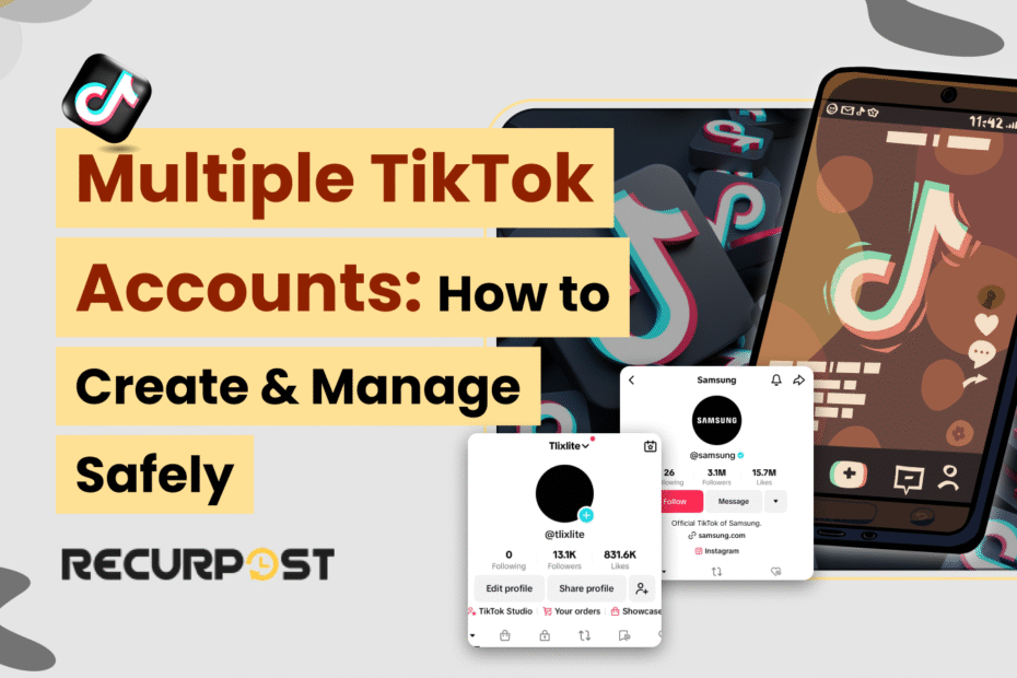 Multiple TikTok Accounts