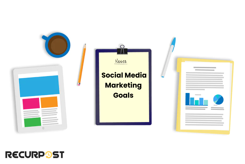 Social media marketing goals