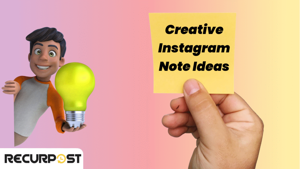 Creative Instagram Note Ideas